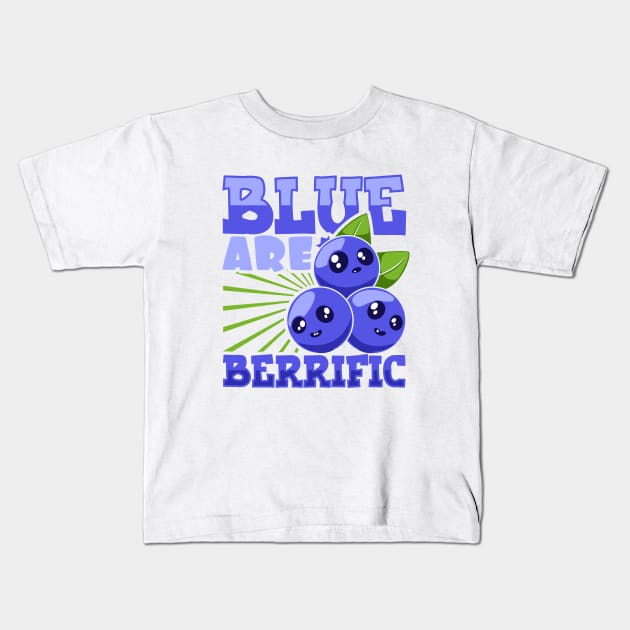 Blue are berrific - blueberry Kids T-Shirt by Modern Medieval Design